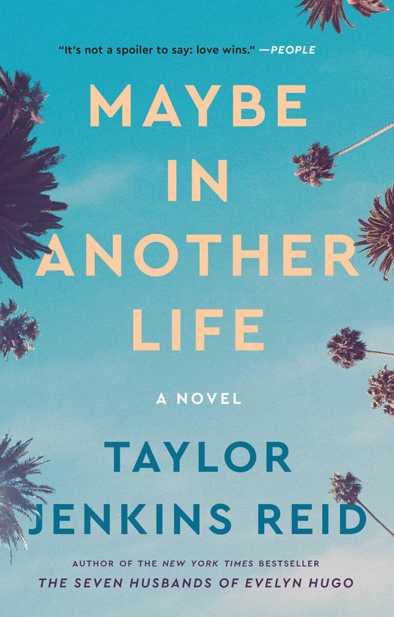 Book Review- Maybe In Another Life- Taylor Jenkins Reid • Daily Valencia